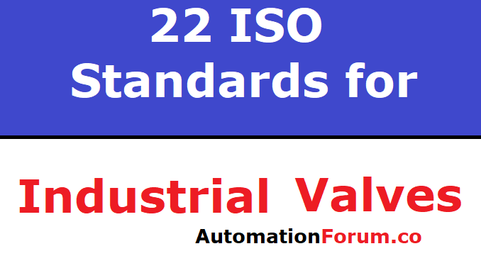 22 ISO standard for industrial valves